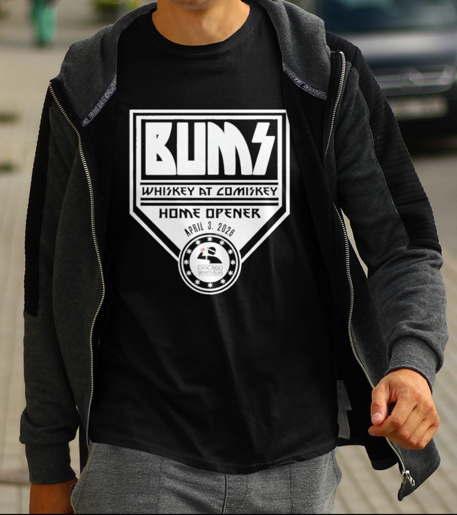 Whiskey At Comiskey Tailgate Bums Home Opener 2026 T-Shirt