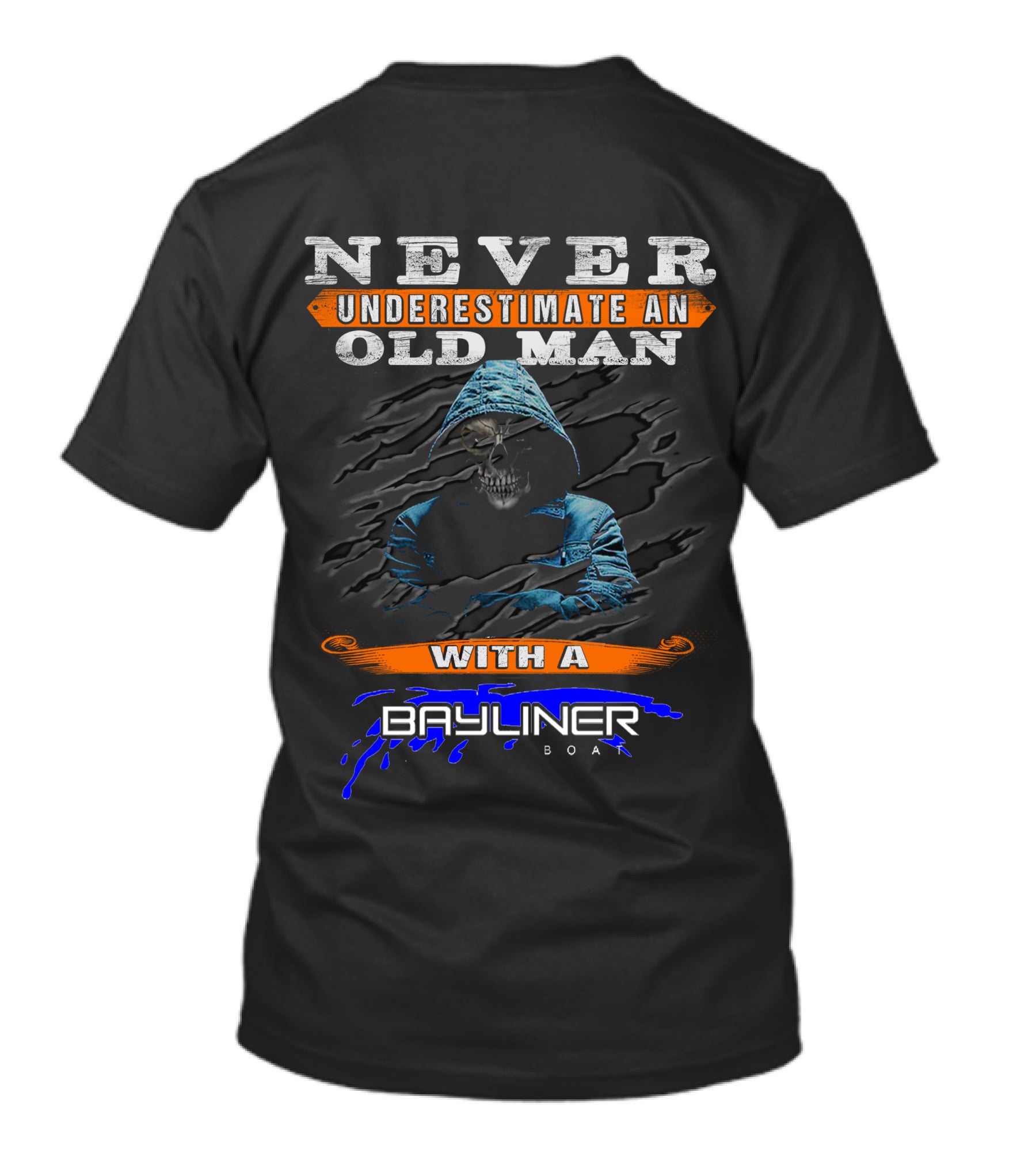 NEVER UNDERESTIMATE AN OLD MAN WITH A BAYLINER BOAT T-Shirt