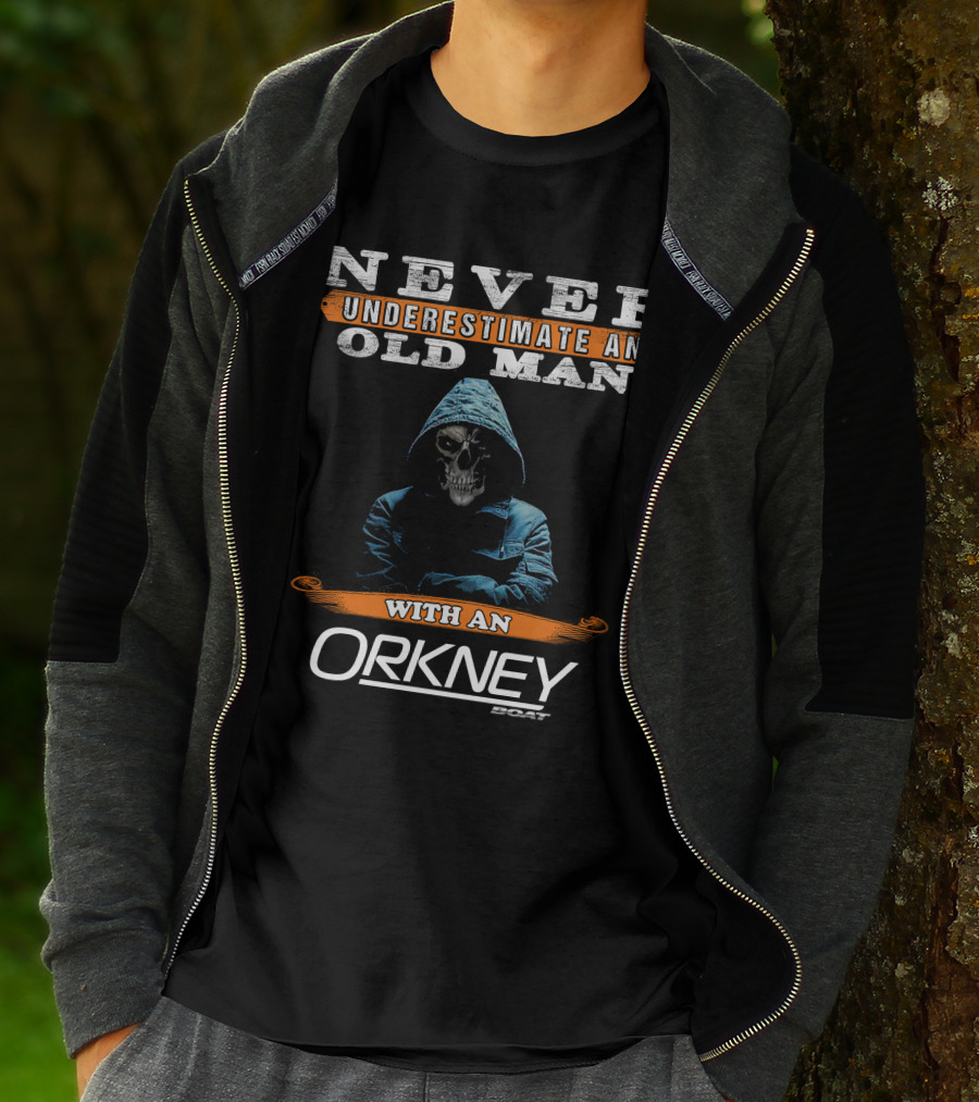 Never Underestimate An Old Man With An Orkney Boat T-Shirt