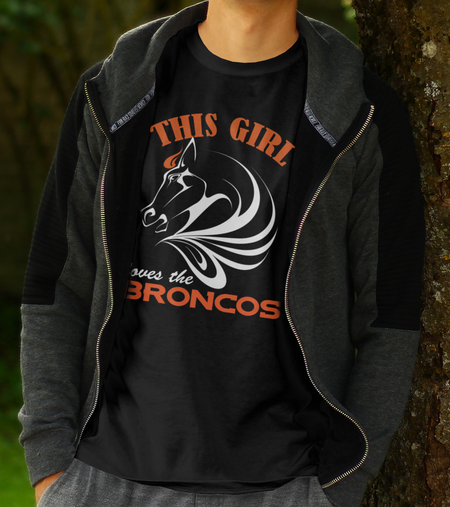 This Girl Loves The Broncos T-Shirt