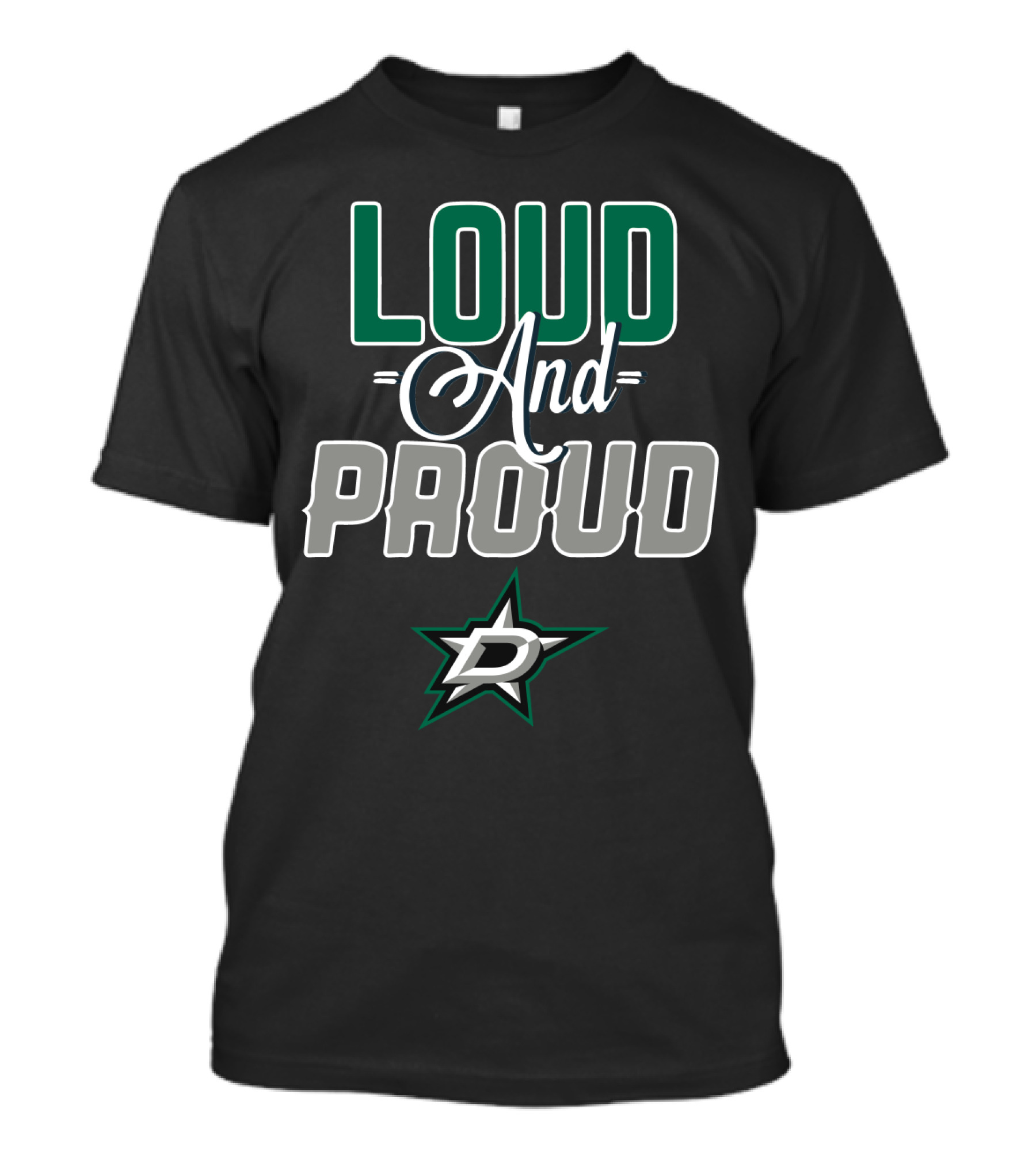 Dallas Stars Loud And Proud T-Shirt