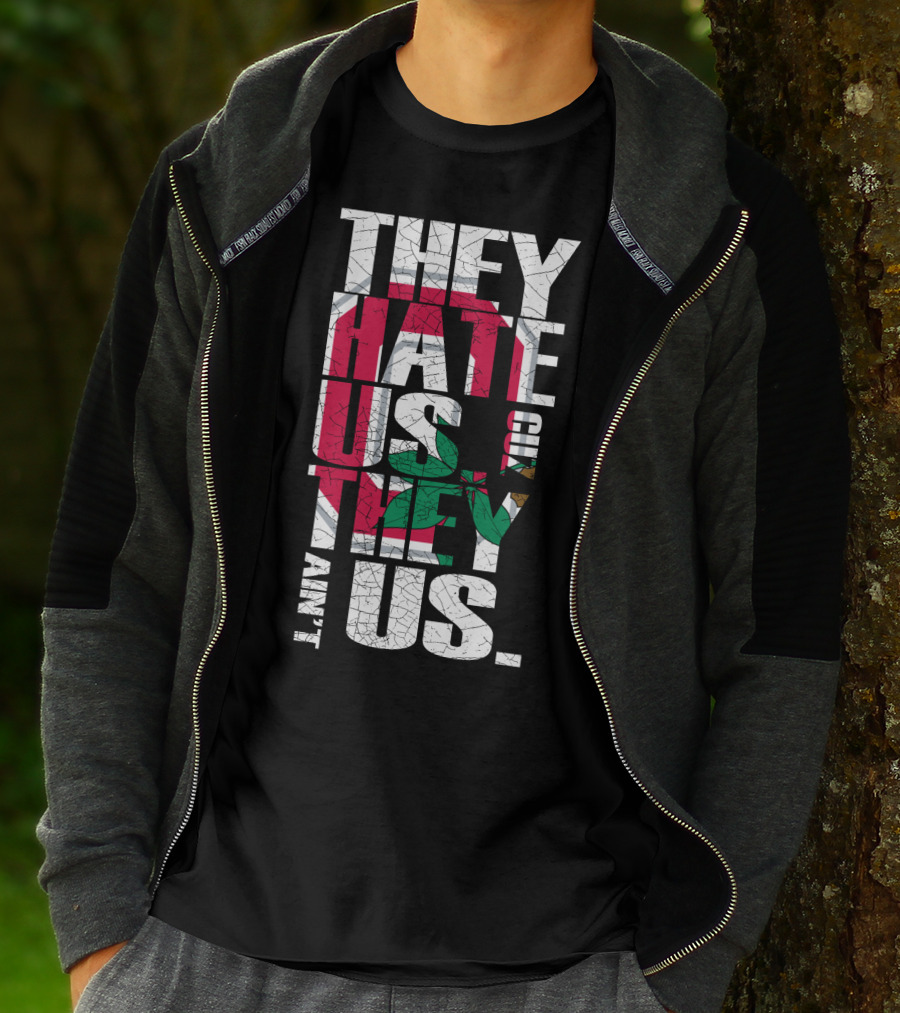 They Hate Us Cuz They Ain't Us Ohio State Buckeyes T-Shirt