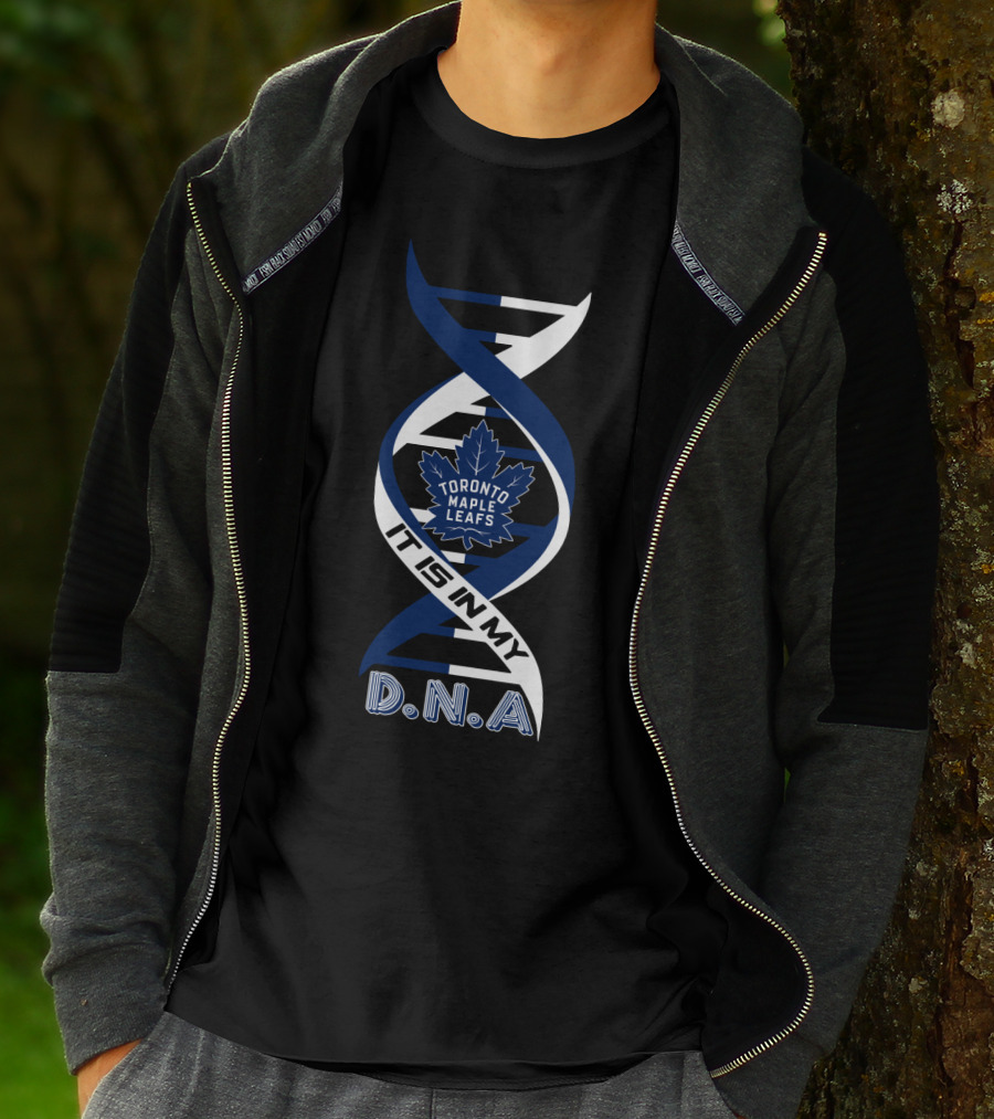 Toronto Maple Leafs It Is In My Dna T-Shirt
