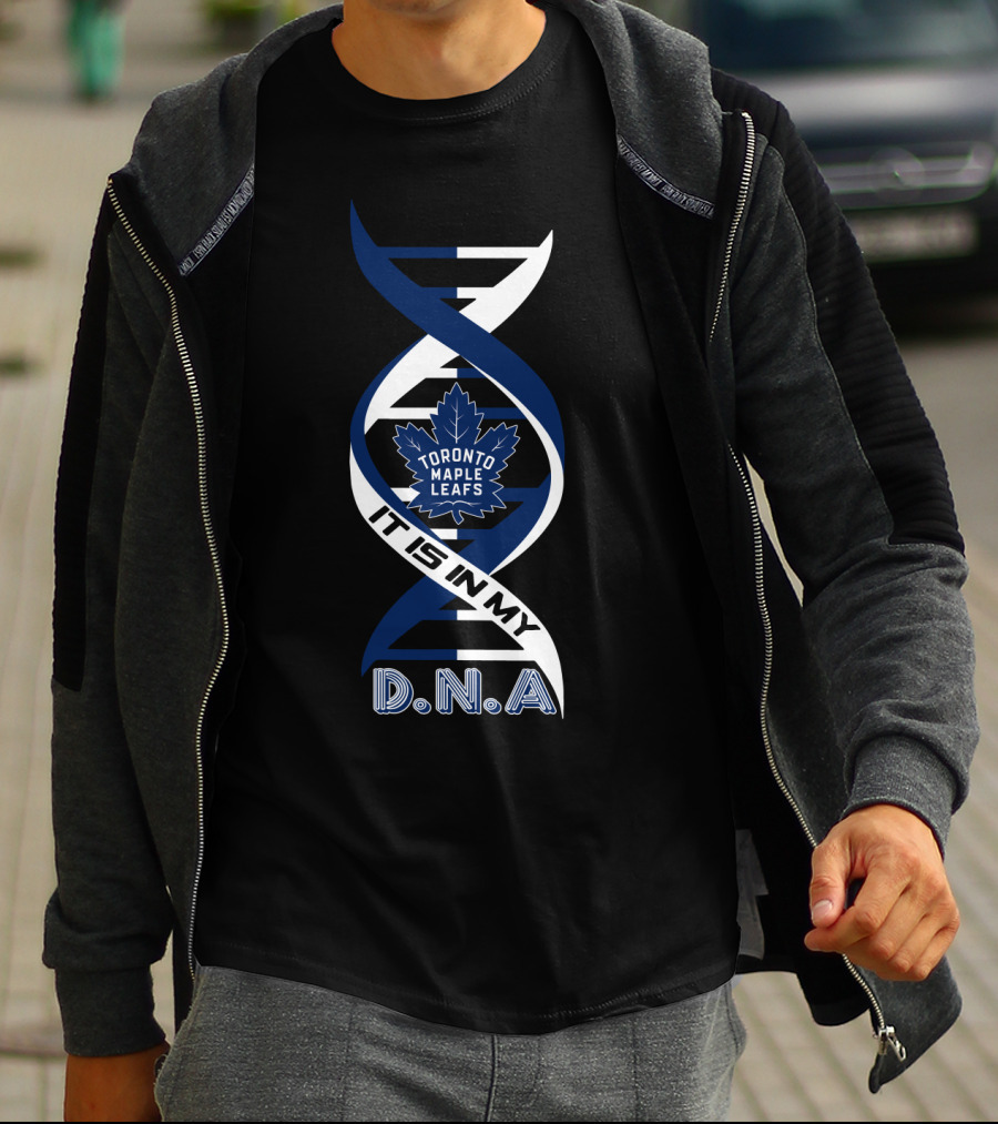 Toronto Maple Leafs It Is In My Dna T-Shirt