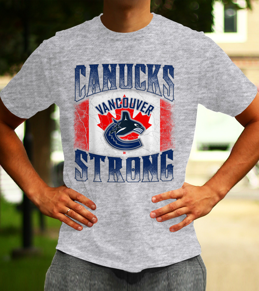Canucks Strong Vancouver Canucks T-Shirt
