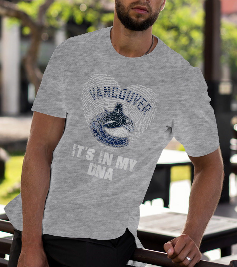 Vancouver Canucks It's In My Dna T-Shirt