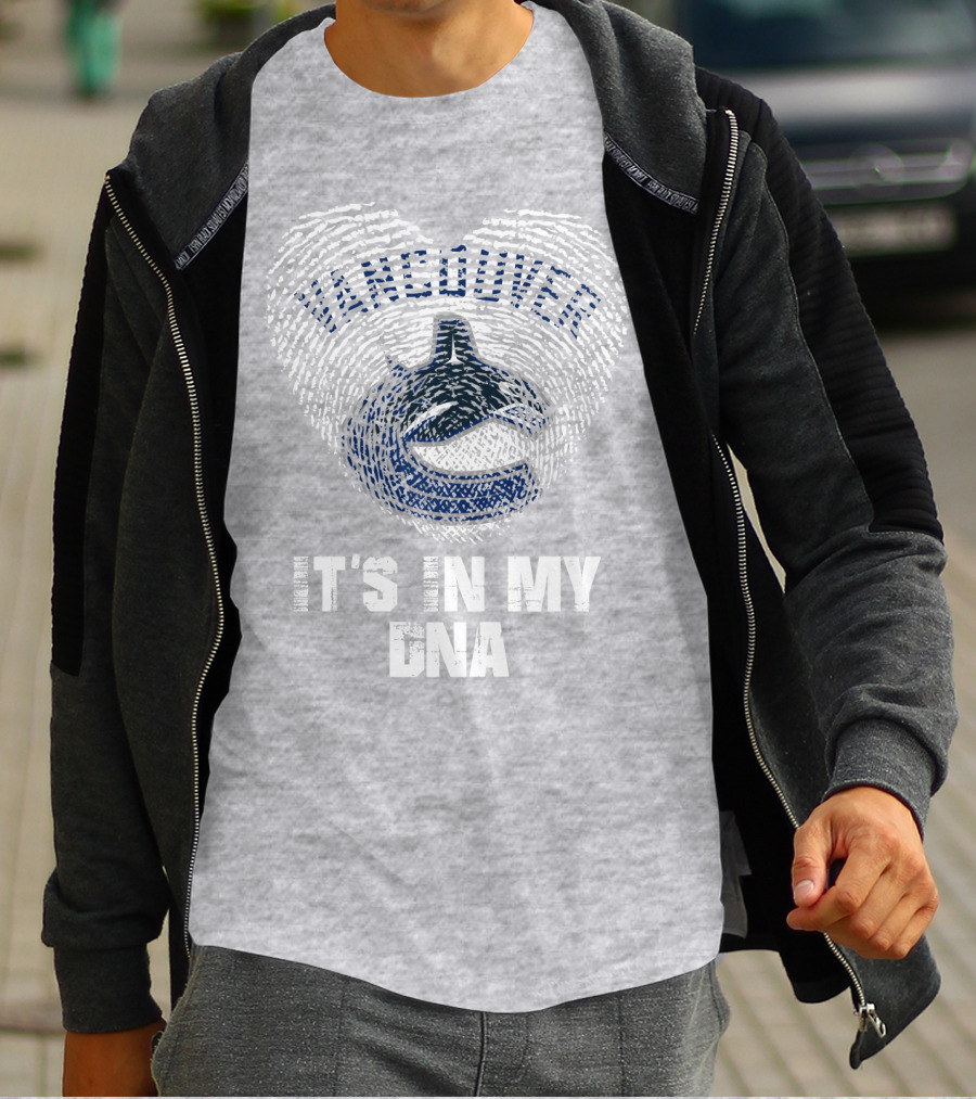 Vancouver Canucks It's In My Dna T-Shirt