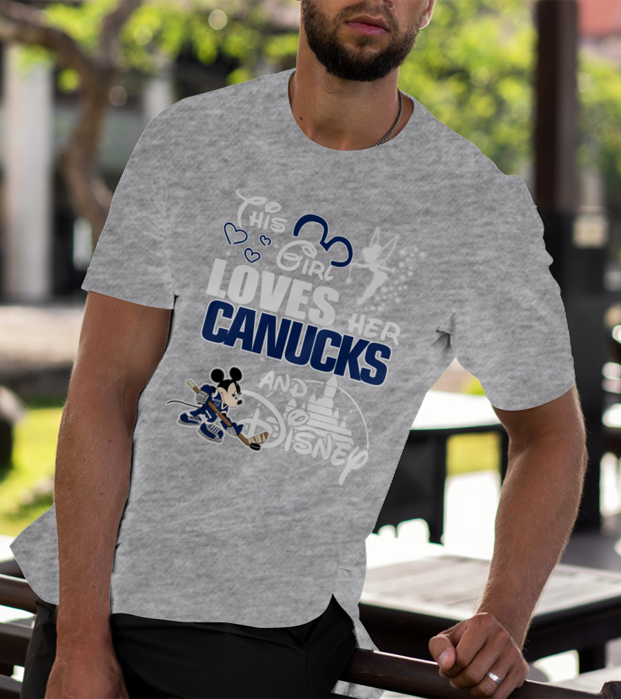 This Girl Loves Her Canucks And Disney T-Shirt