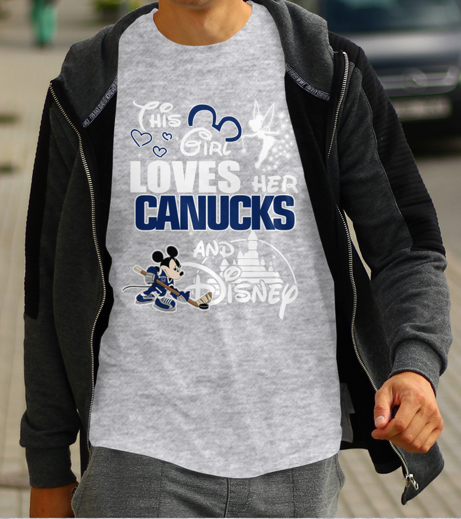 This Girl Loves Her Canucks And Disney T-Shirt