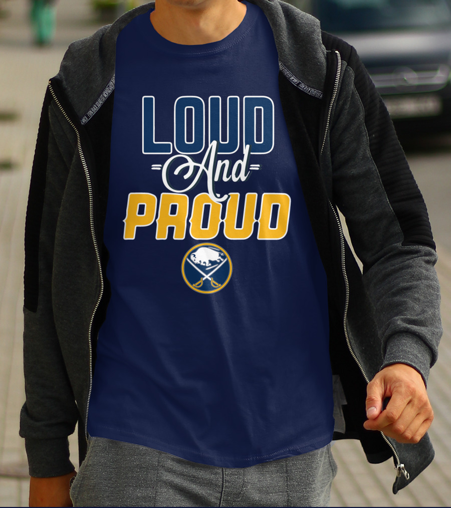 Loud And Proud Buffalo Sabres T-Shirt
