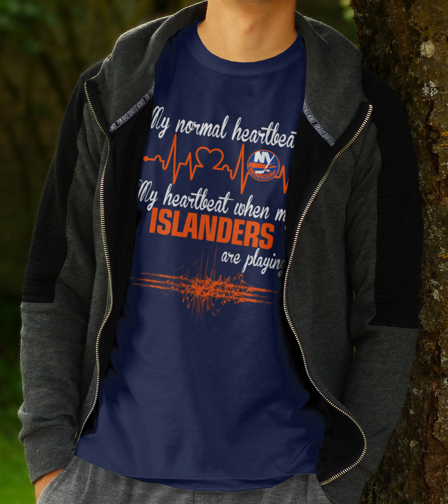 My Normal Heartbeat My Heartbeat When My New York Islanders Are Playing T-Shirt