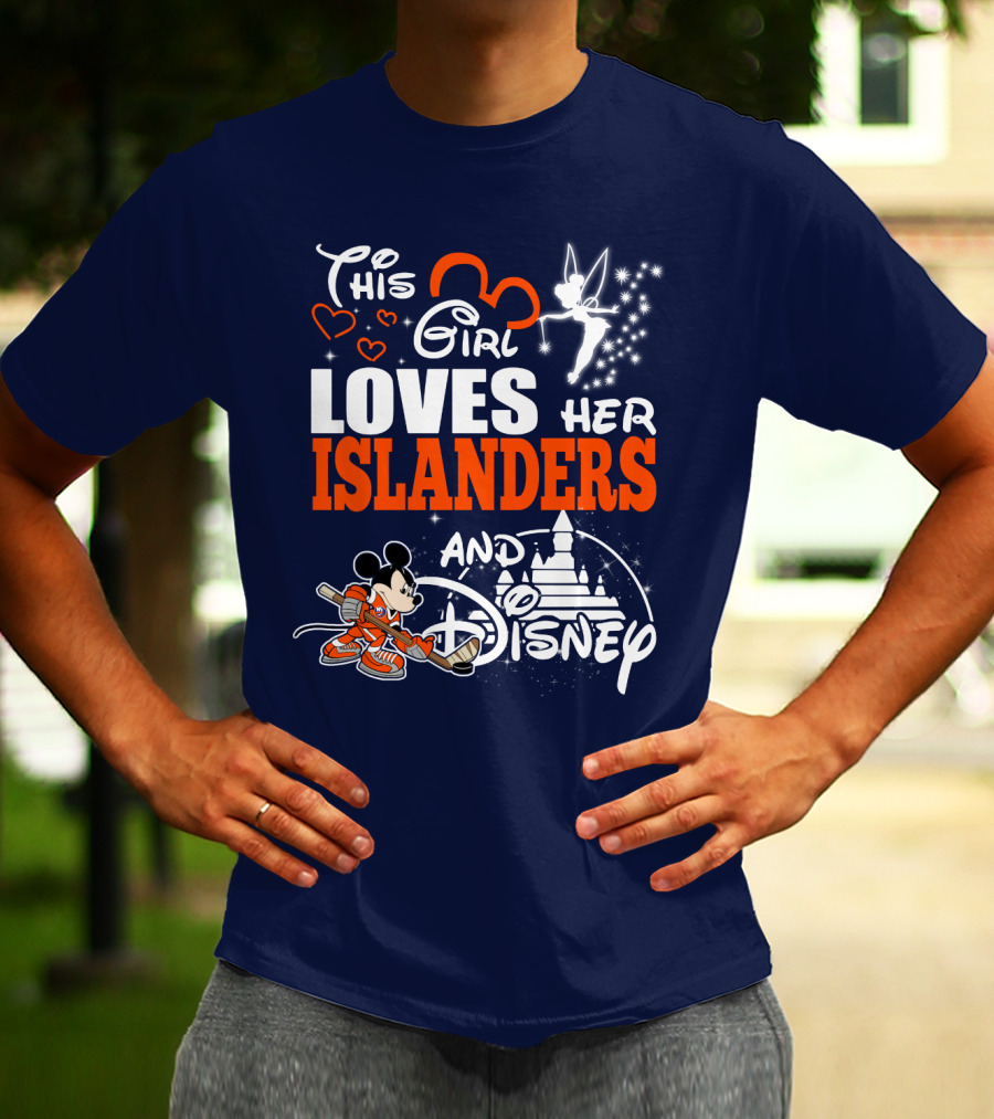 This Girl Loves Her Islanders And Disney T-Shirt