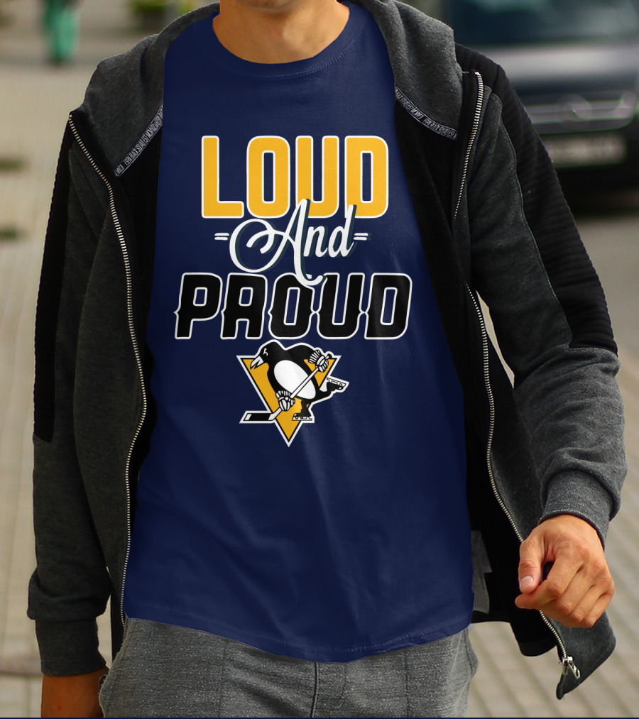 Loud And Proud Pittsburgh Penguins T-Shirt