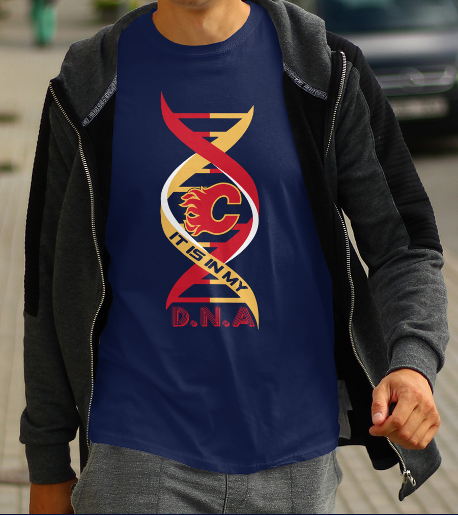 Calgary Flames It Is In My Dna T-Shirt
