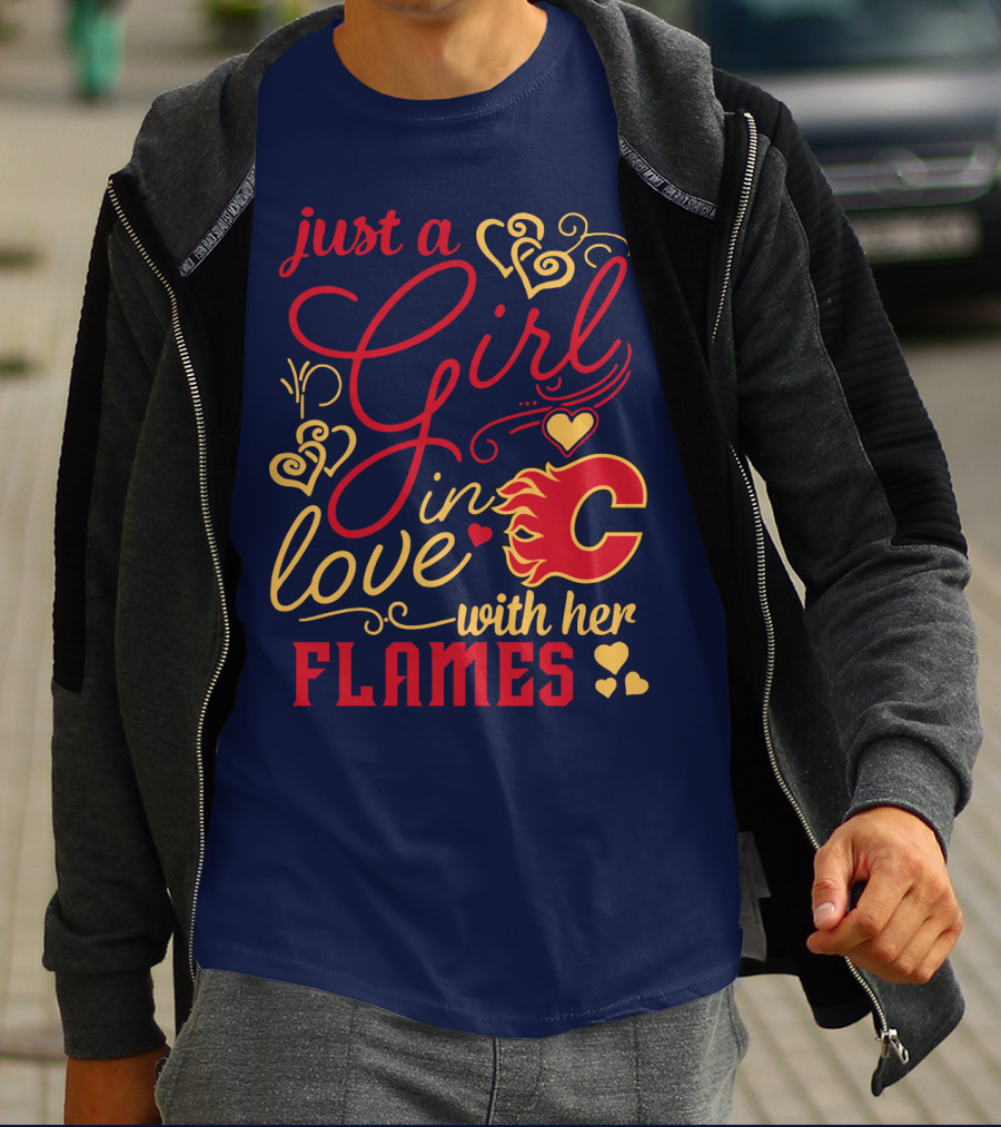 Just A Girl In Love With Her Flames T-Shirt