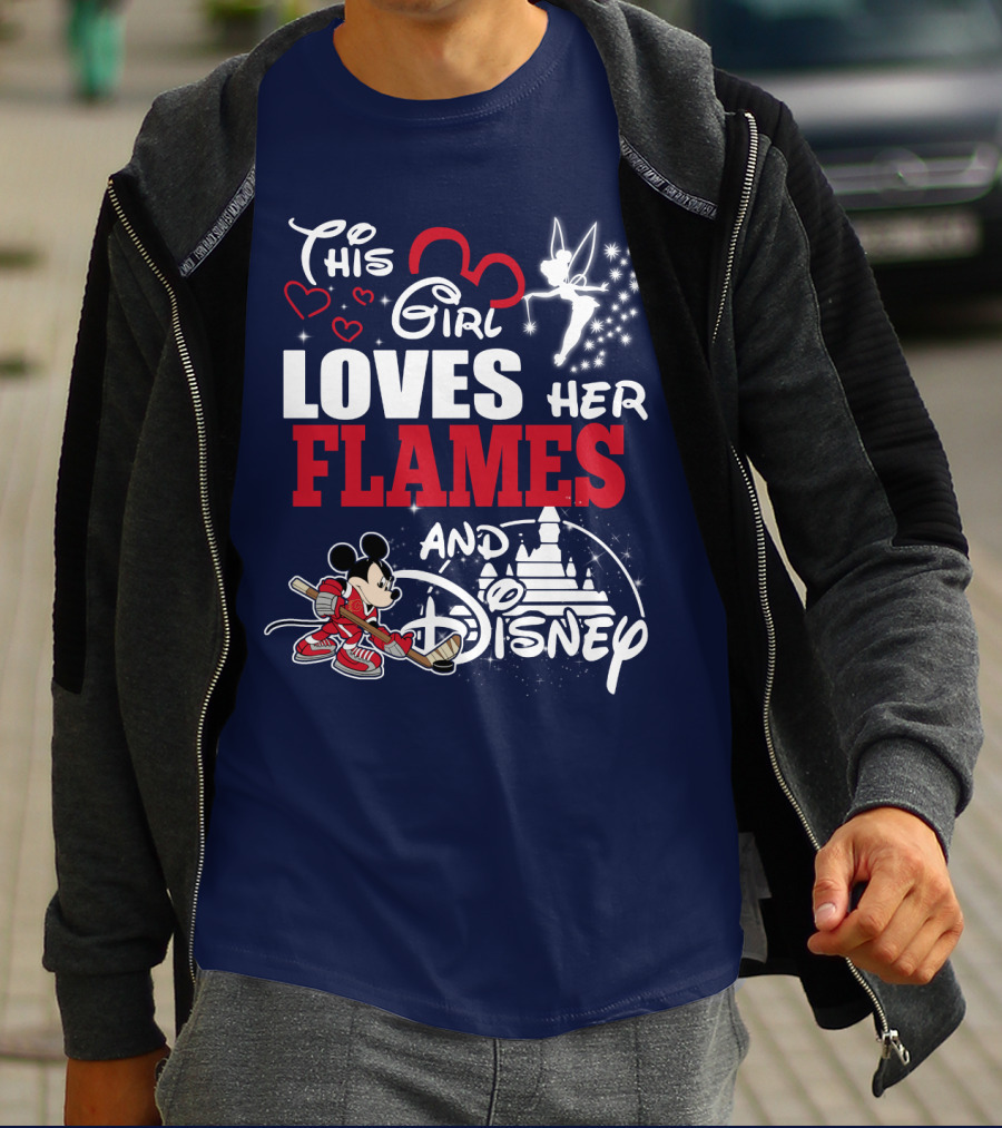 This Girl Loves Her Flames And Disney T-Shirt