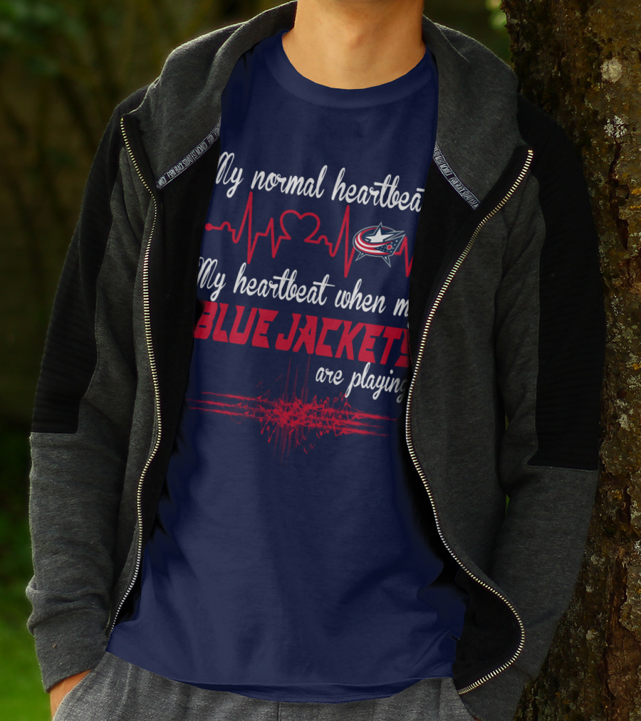 My Normal Heartbeat My Heartbeat When My Blue Jackets Are Playing T-Shirt