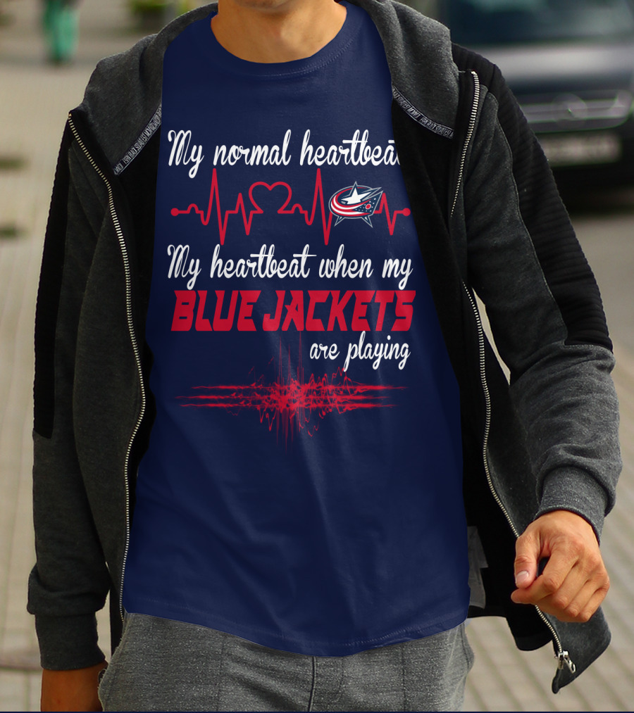 My Normal Heartbeat My Heartbeat When My Blue Jackets Are Playing T-Shirt