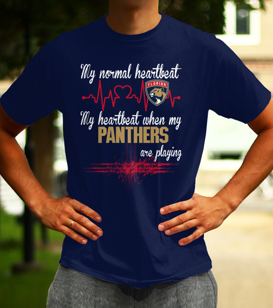 My Normal Heartbeat My Heartbeat When My Florida Panthers Are Playing T-Shirt
