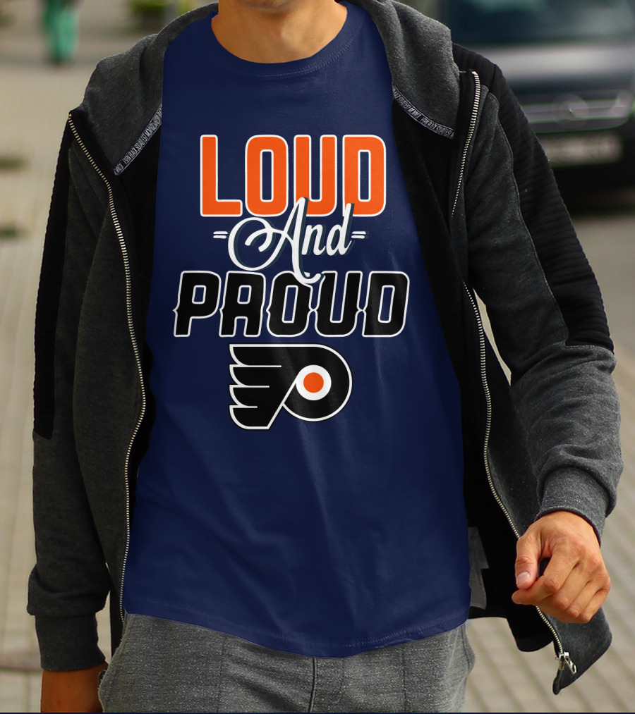 Loudest And Proud Philadelphia Flyers T-Shirt