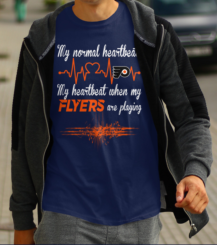 My Normal Heartbeat My Heartbeat When My Philadelphia Flyers Are Playing T-Shirt