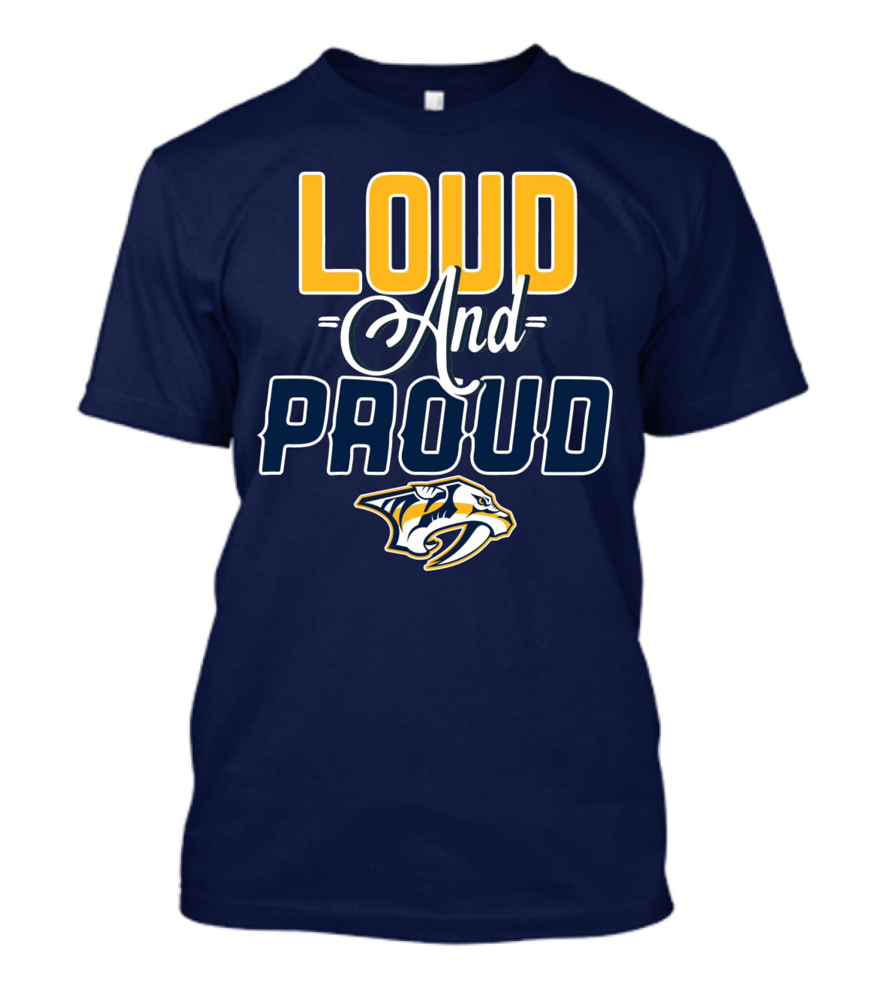 Loud And Proud Nashville Predators T-Shirt