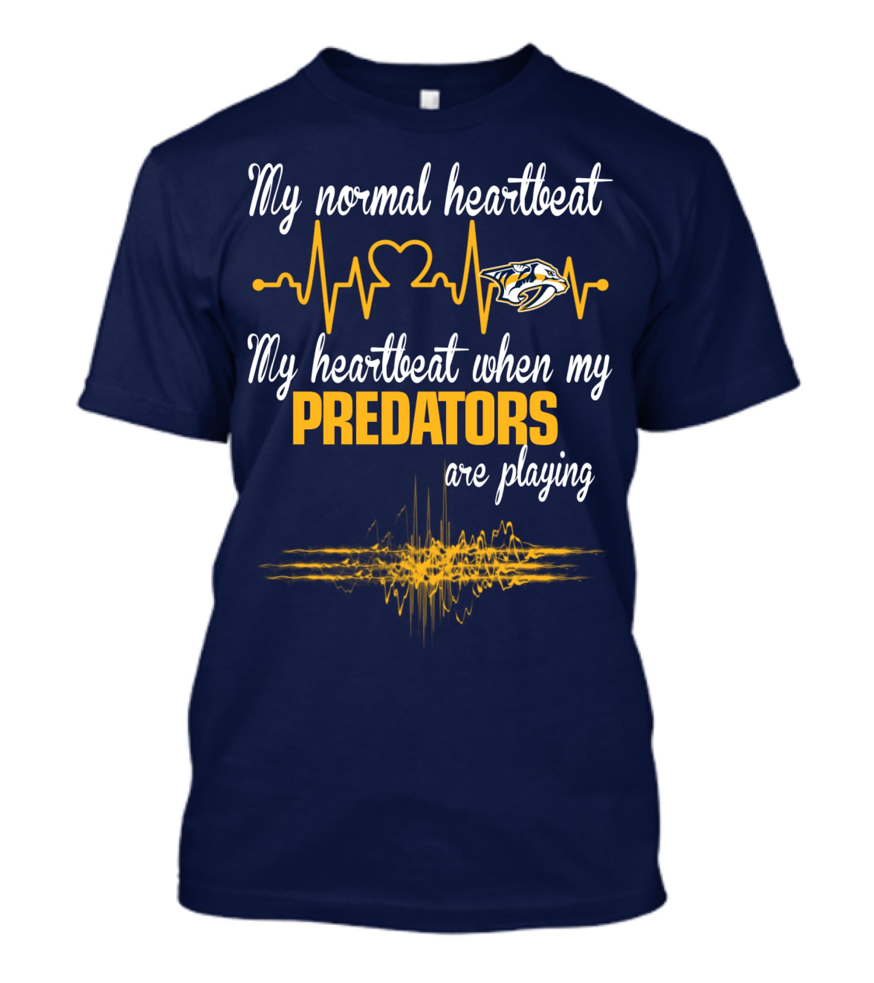 My Normal Heartbeat My Heartbeat When My Predators Are Playing Nashville Predators T-Shirt