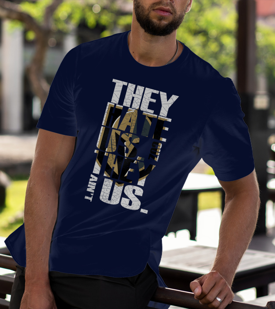 They Hate Us Cuz They Ain't Us Vegas Golden Knights T-Shirt
