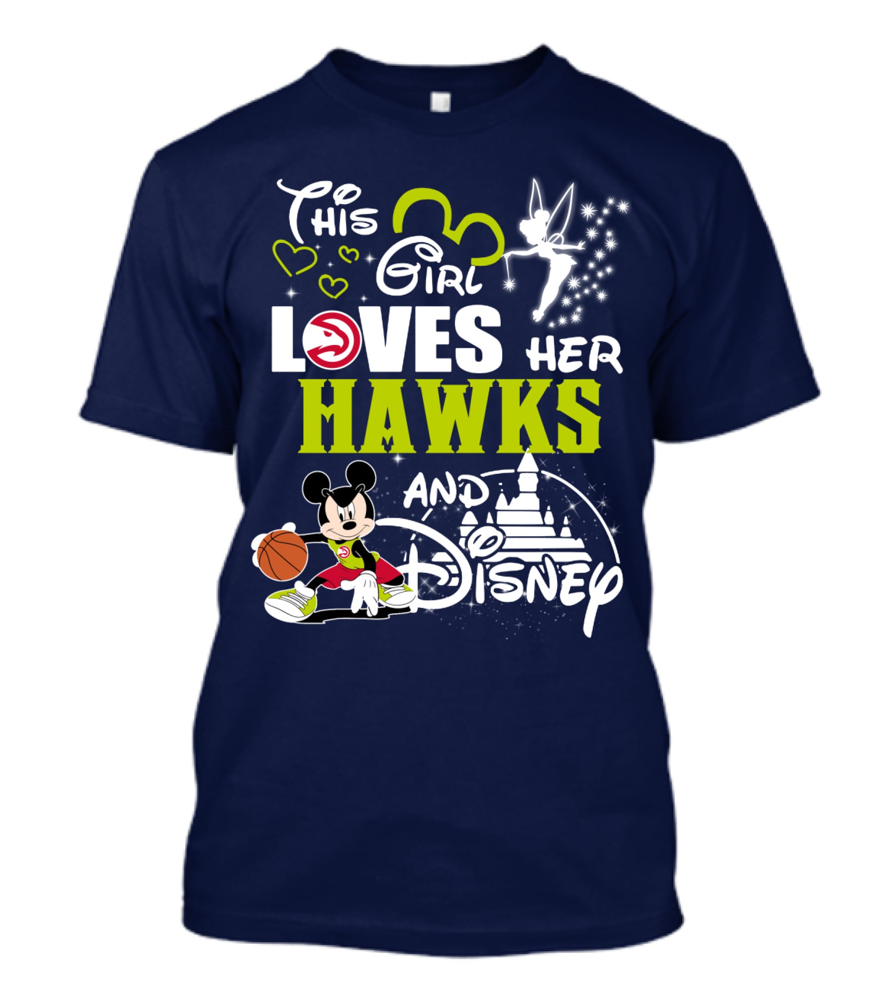 This Girl Loves Her Atlanta Hawks And Disney T-Shirt