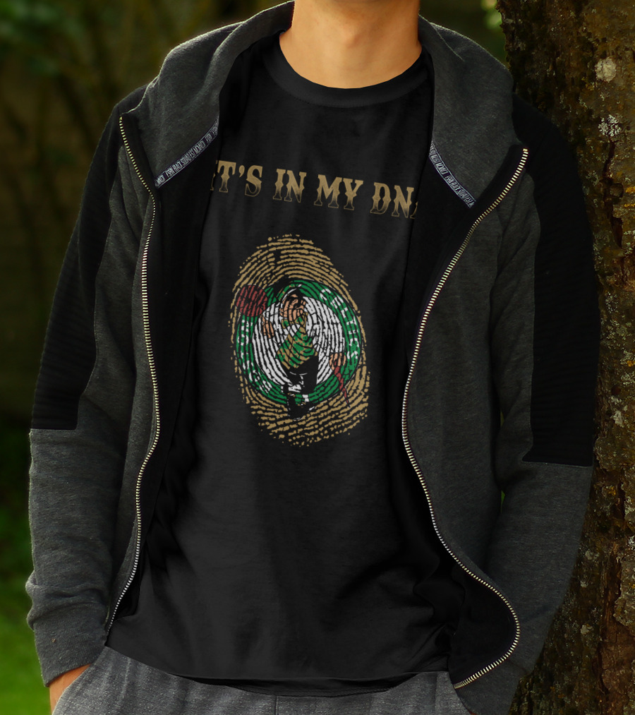It's In My Dna Boston Celtics T-Shirt