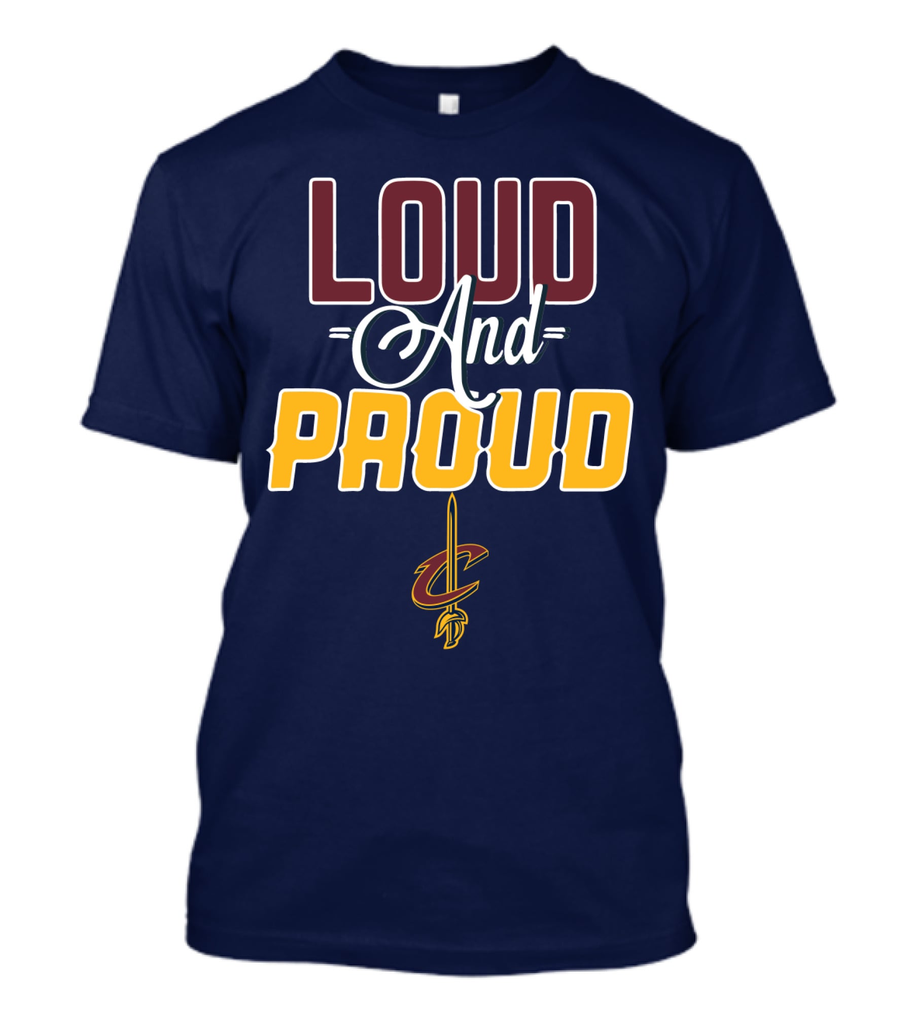 Loud And Proud Cleveland Cavaliers T-Shirt