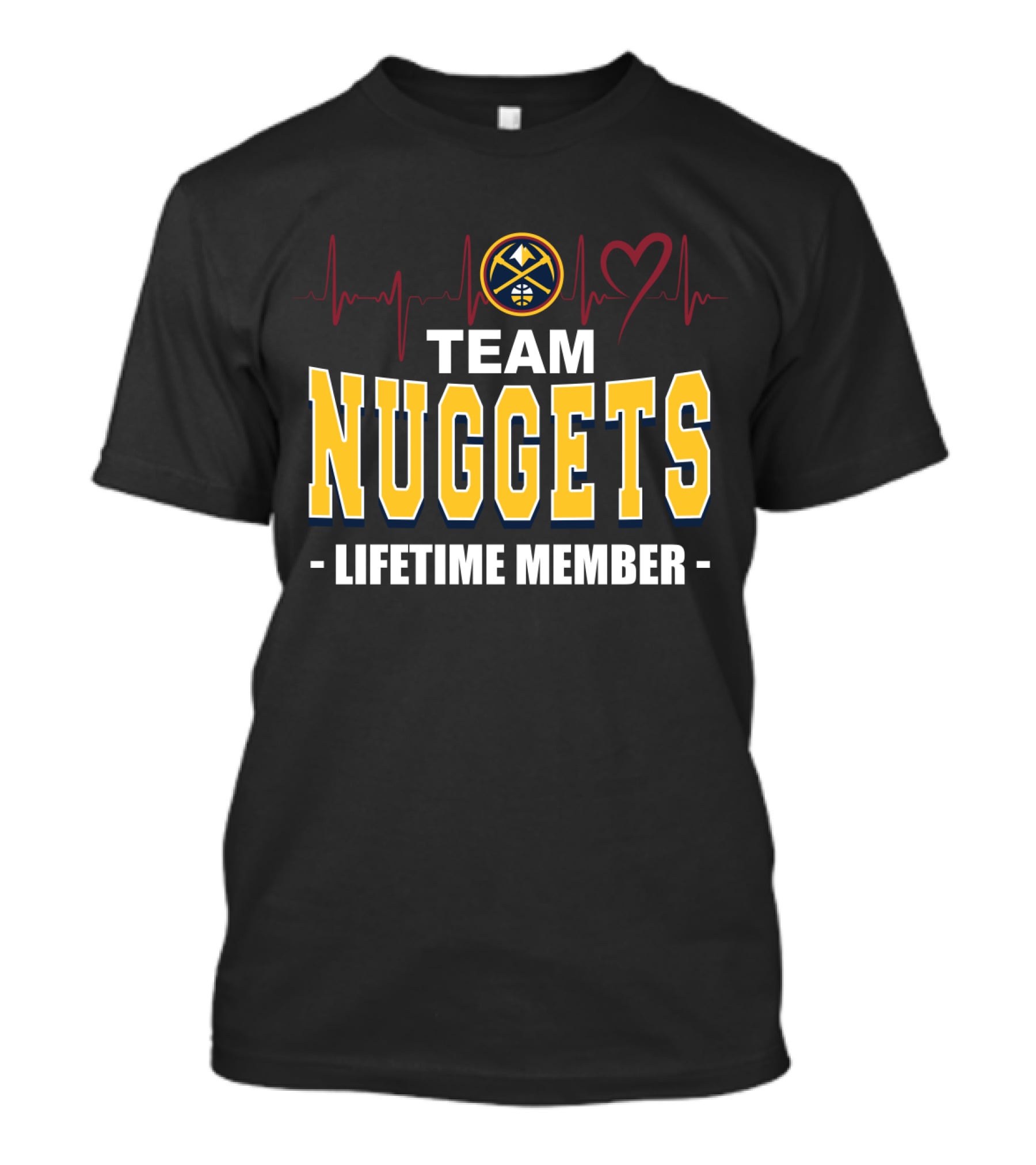 Team Denver Nuggets Heart Lifetime Member T-Shirt