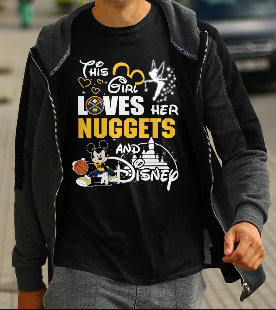 This Girl Loves Her Denver Nuggets And Disney Basketball Magic T-Shirt