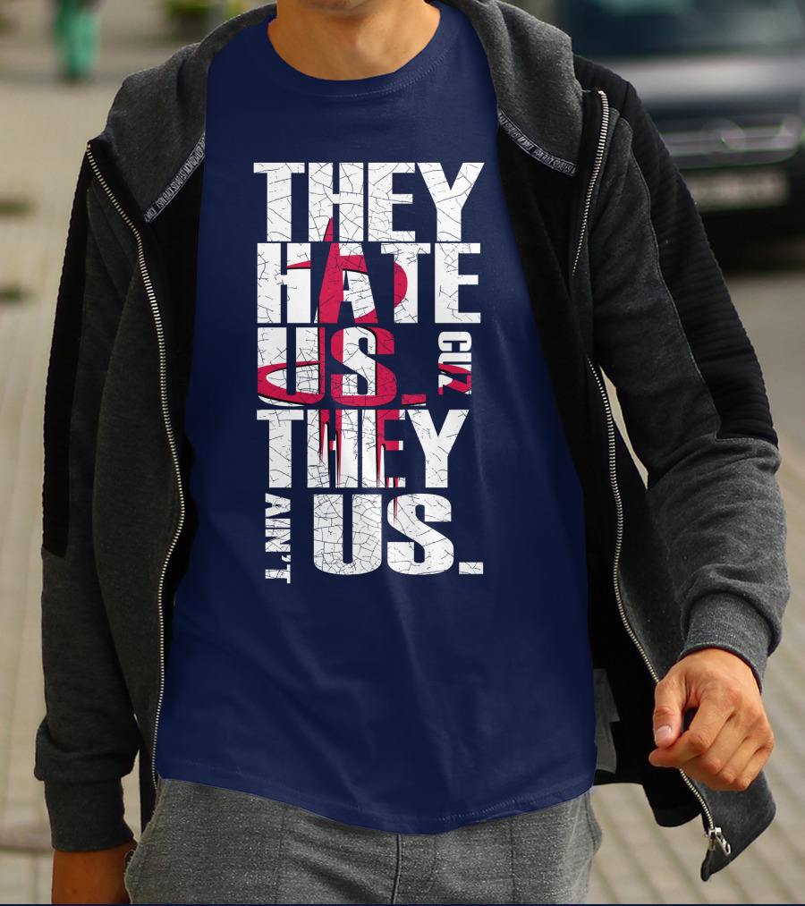 They Hate Us Cuz They Ain't Us Houston Rockets T-Shirt