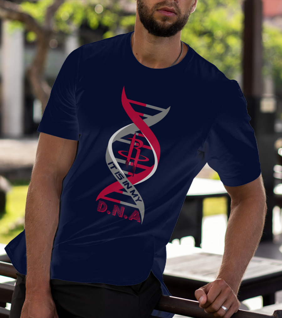 Houston Rockets It Is In My Dna T-Shirt