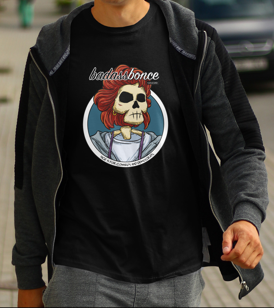 Badassbones 501288 Nice Is For Cowards And Democrats T-Shirt