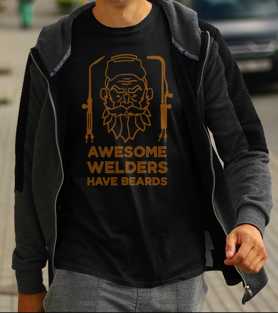 Awesome Welders Have Beards With Welder Helmet And Torch T-Shirt