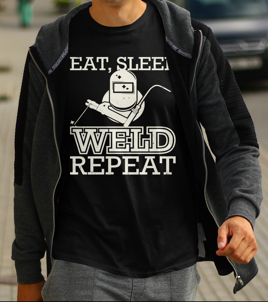 Eat Sleep Weld Repeat Funny Welder With Welding Helmet T-Shirt