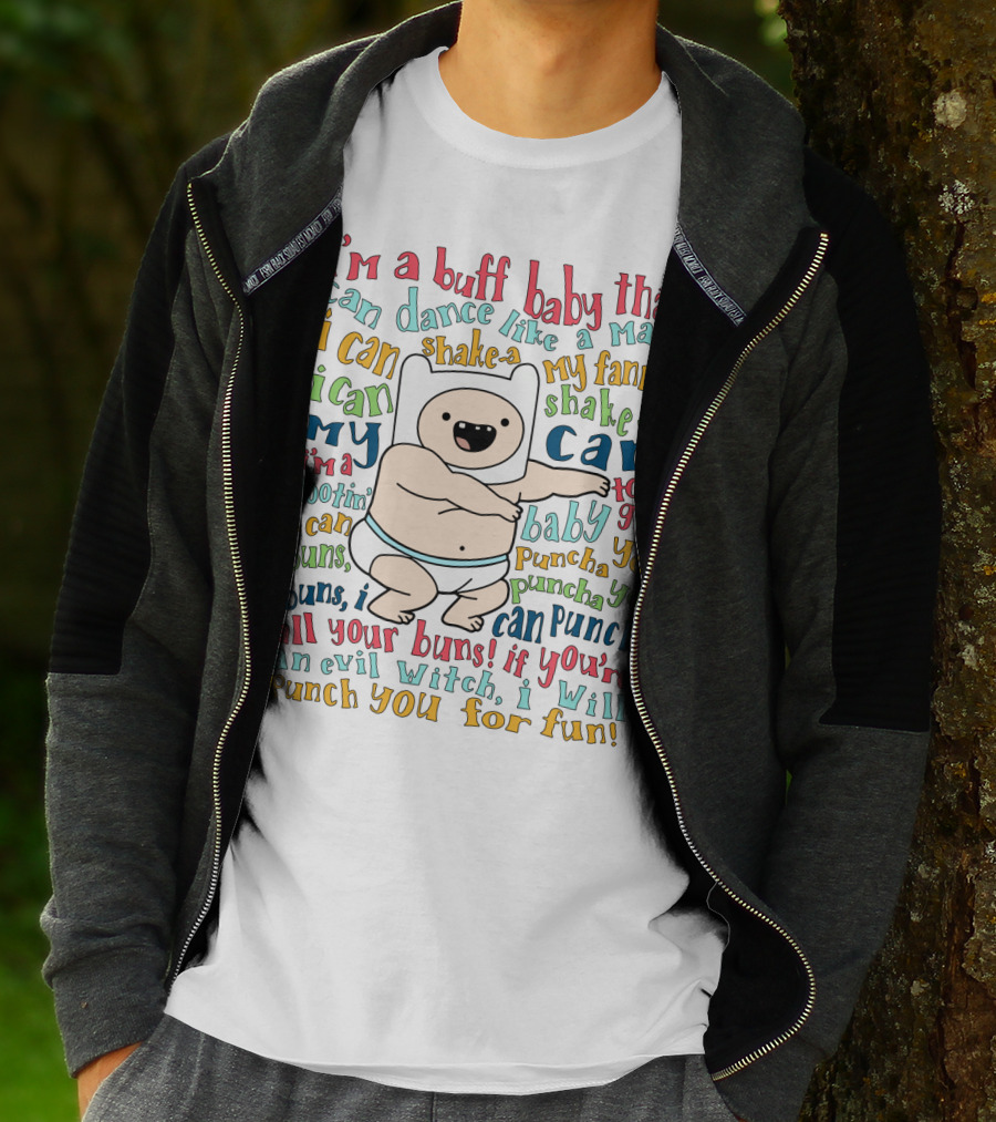 Buff Baby Dance Adventure Time Song Lyrics Fun Fanny Shake Punch T-Shirt