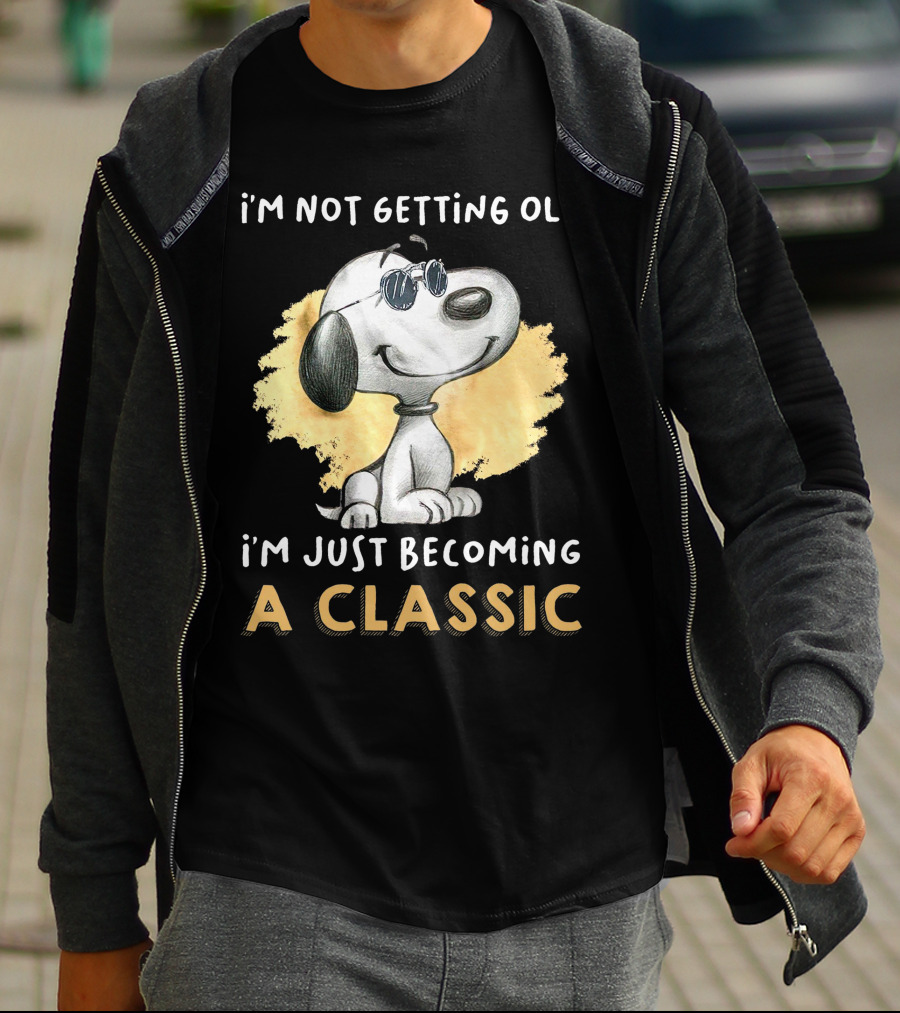 Snoopy Not Getting Old Becoming A Classic T-Shirt