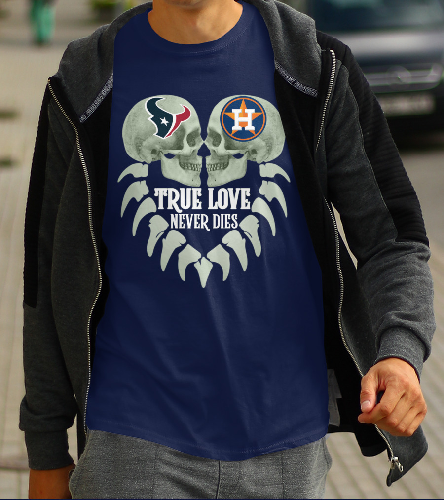 True Love Never Dies Texans Astros Art T-Shirt