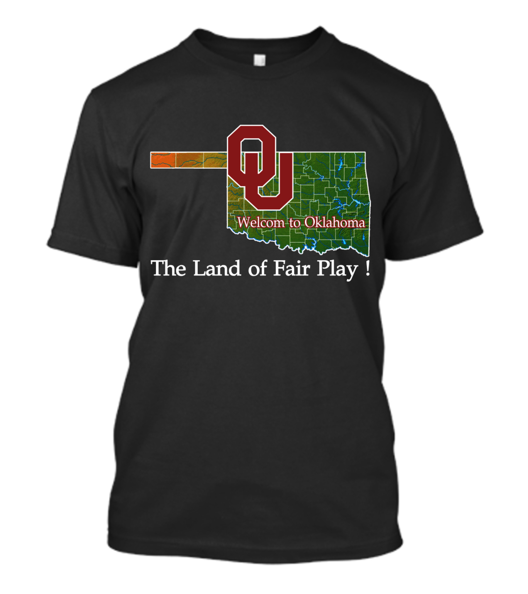 Welcome To Oklahoma Sooners The Land Of Fair Play T-Shirt