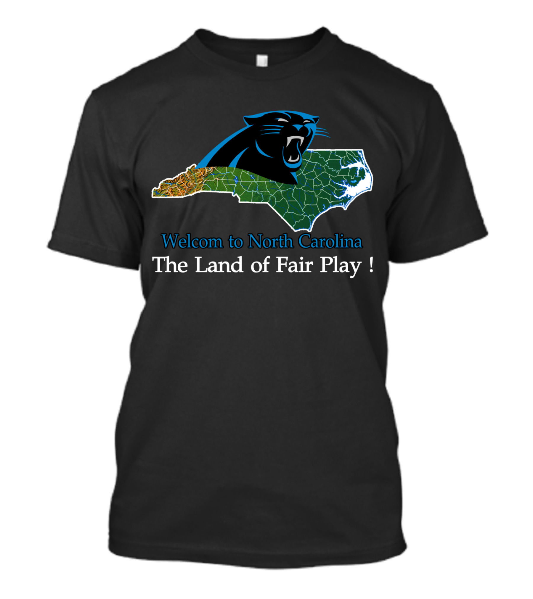 Welcome To North Carolina Panthers The Land Of Fair Play T-Shirt