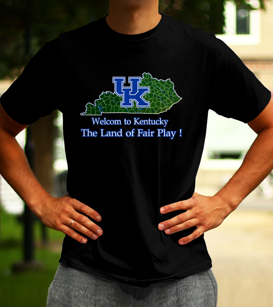 Kentucky Wildcats Welcome To Kentucky The Land Of Fair Play T-Shirt