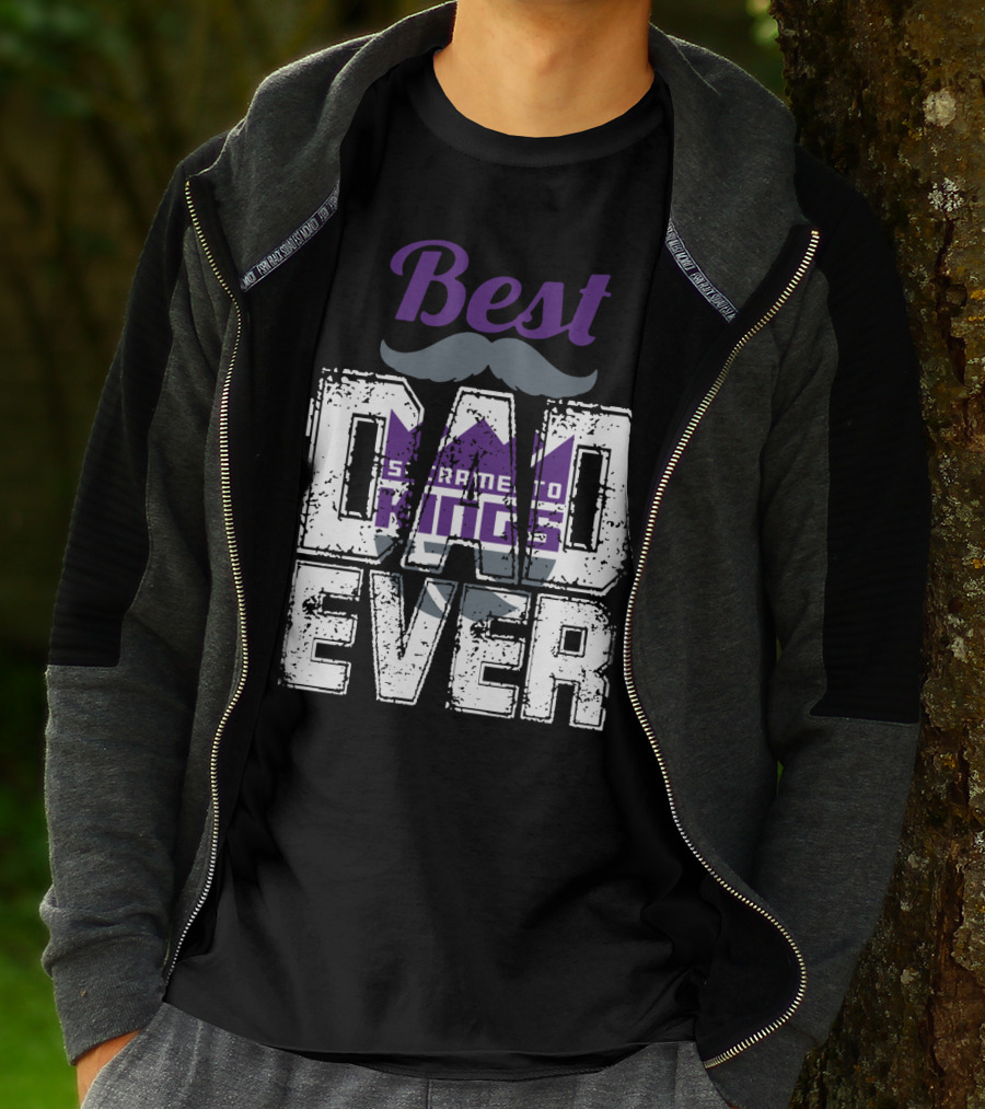 Best Sacramento Kings Dad Ever T-Shirt