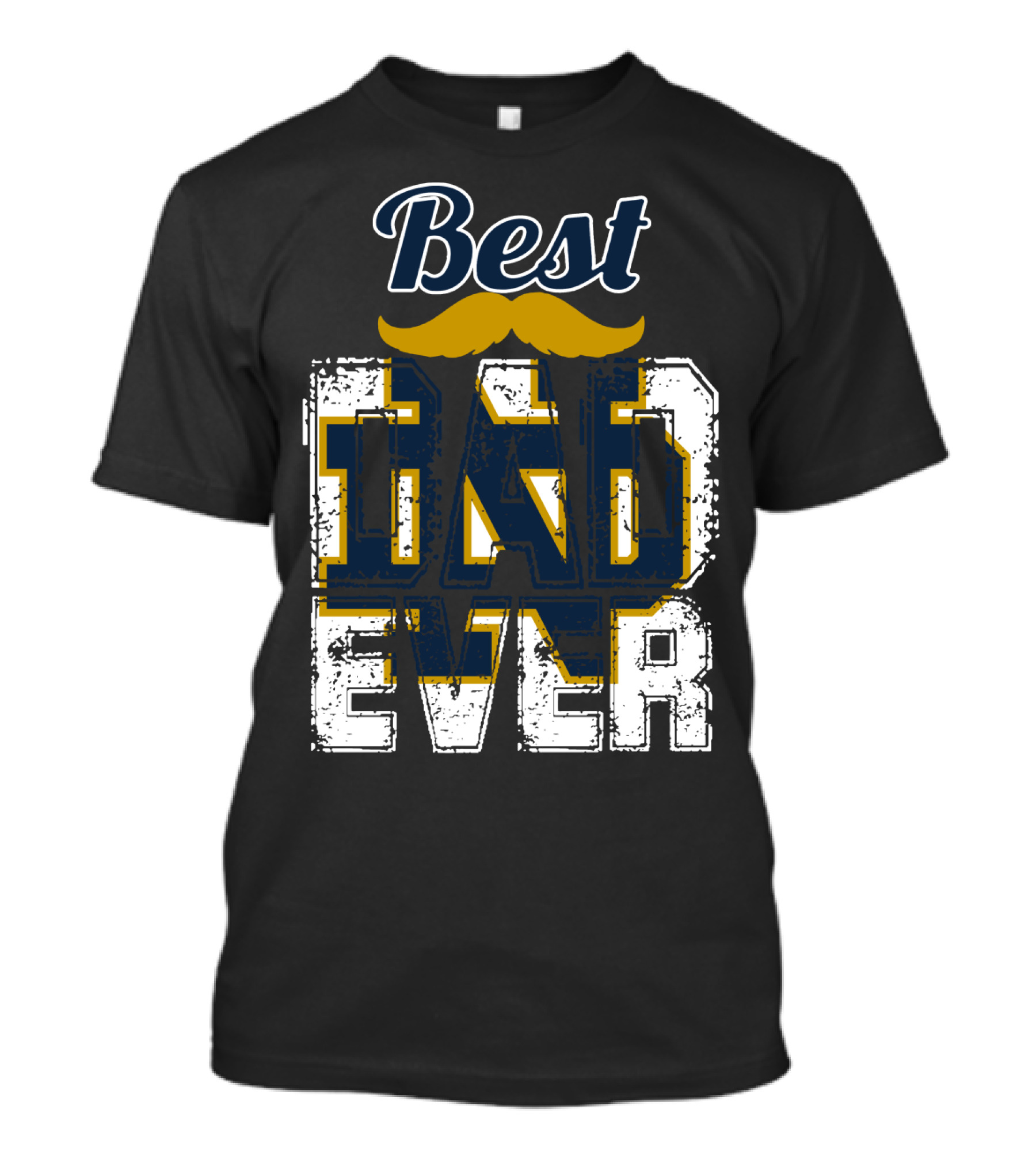 Best Dad Ever Notre Dame Fighting Irish T-Shirt