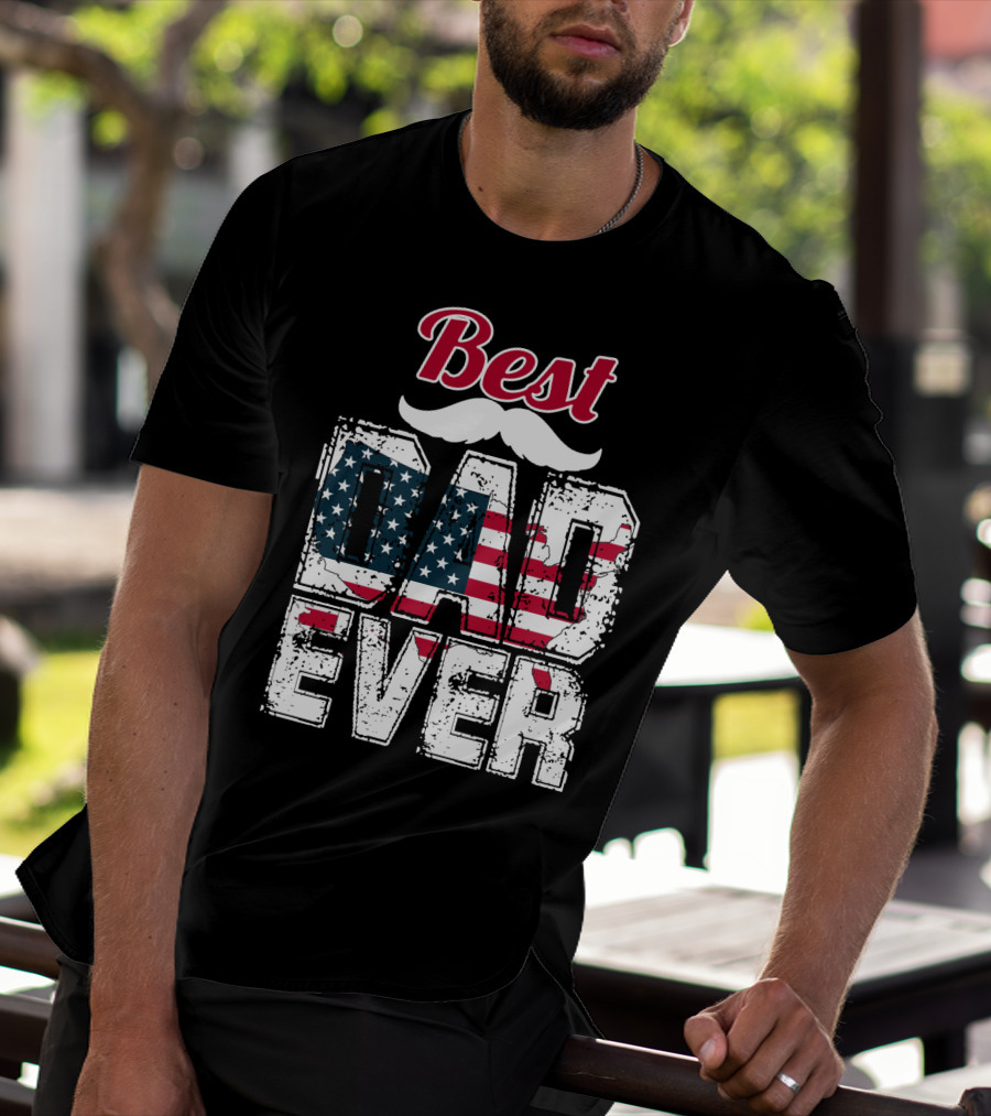 Best Dad Ever American Flag Mustache T-Shirt