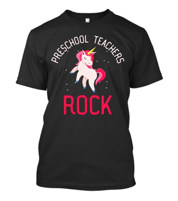Preschool Teachers Rock Unicorn Magic T-Shirt