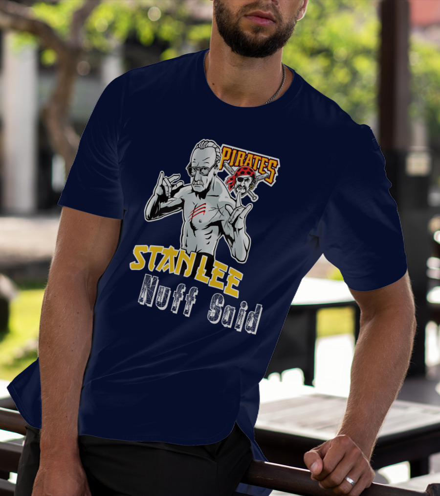 Pittsburgh Pirates Stanley Nuff Said T-Shirt