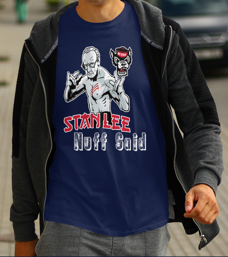 Stanlee Nuff Said Nc State Wolfpack T-Shirt